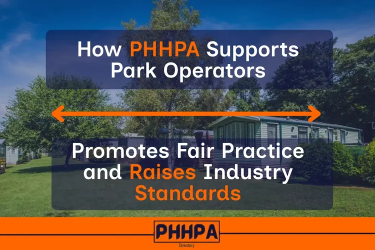 How PHHPA Supports Park Operators, Promotes Fair Practice and Raises Industry Standards